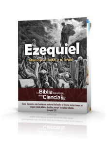 Ezequiel Bajo el Lente de la Ciencia