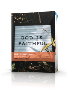 Fruit of the Spirit: Faithfulness