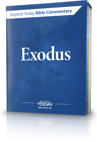 Beyond Today Bible Commentary: Exodus