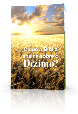 O que a Bíblia ensina sobre o Dízimo?