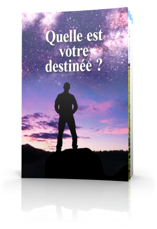 Quelle est votre destinée ?
