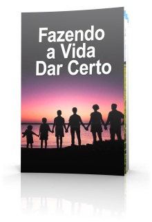 Fazendo a Vida Dar Certo